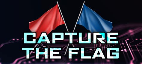 Capture The Flag .